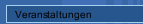 Veranstaltungen